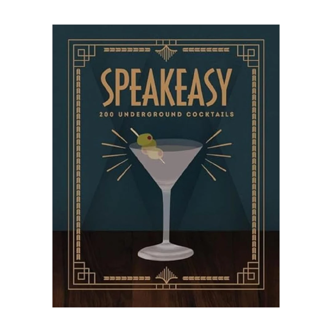 Furnish Speakeasy: 200 Underground Cocktails book cover featuring a martini glass with olives and a 1920s art deco border.